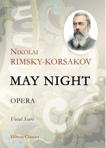 May Night. Opera. Vocal Score. Nikolai Rimsky-Korsakov.